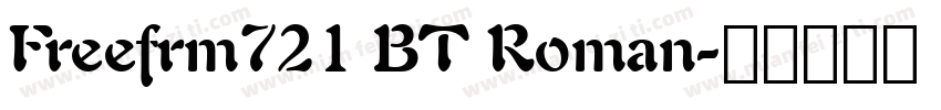 Freefrm721 BT Roman字体转换